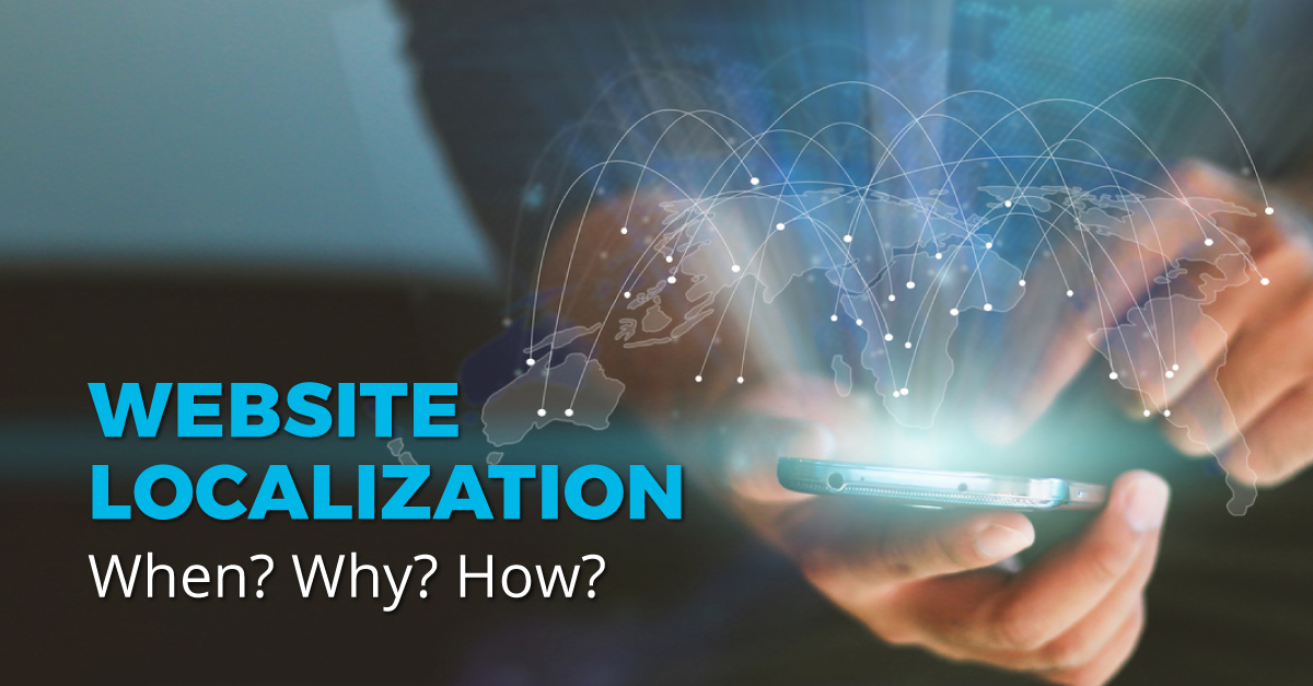 Website Localization: When? Why? How? - Torjoman