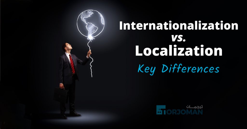 What Is The Difference Between Internationalization And Localization ...