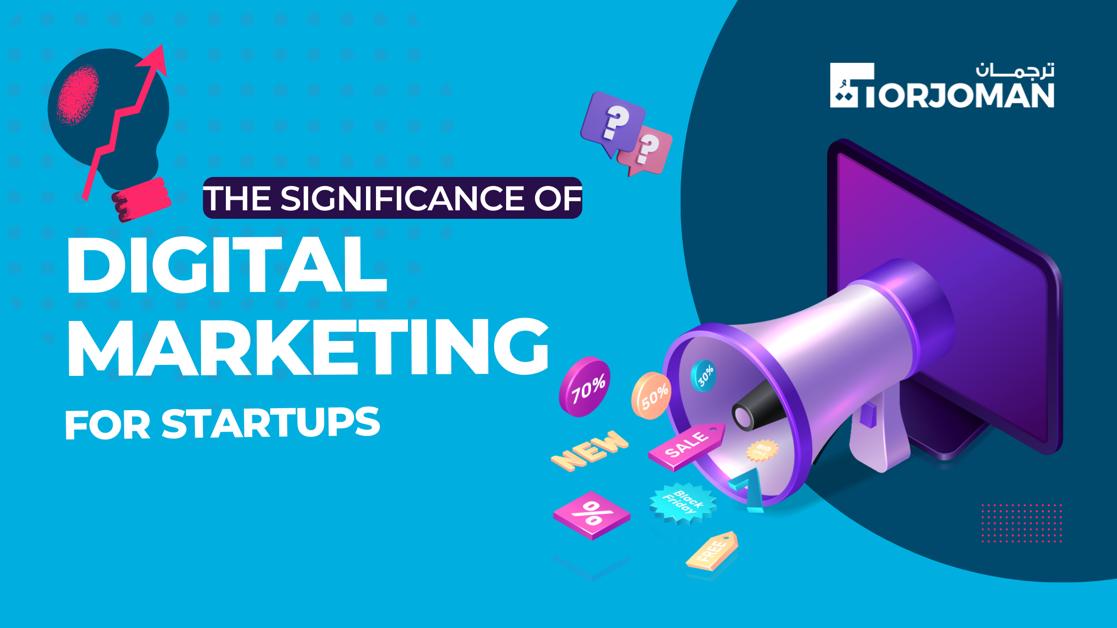 the-significance-of-digital-marketing-for-startups-torjoman